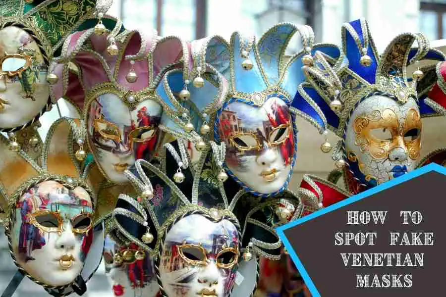 Spot Fake Venetian Masks